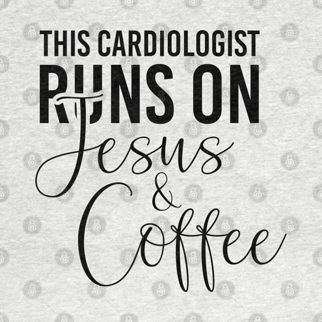 This cardiologist runs on Jesus coffee job gifts. Perfect present for mother dad friend him or her by SerenityByAlex